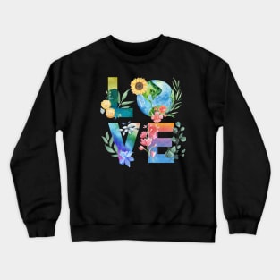 Earth Day Shirt, Love Word Art, Love Earth Shirt for Women, Save the Planet Tshirt, Environmental Shirt, No Planet B Shirt, Save the Earth Crewneck Sweatshirt